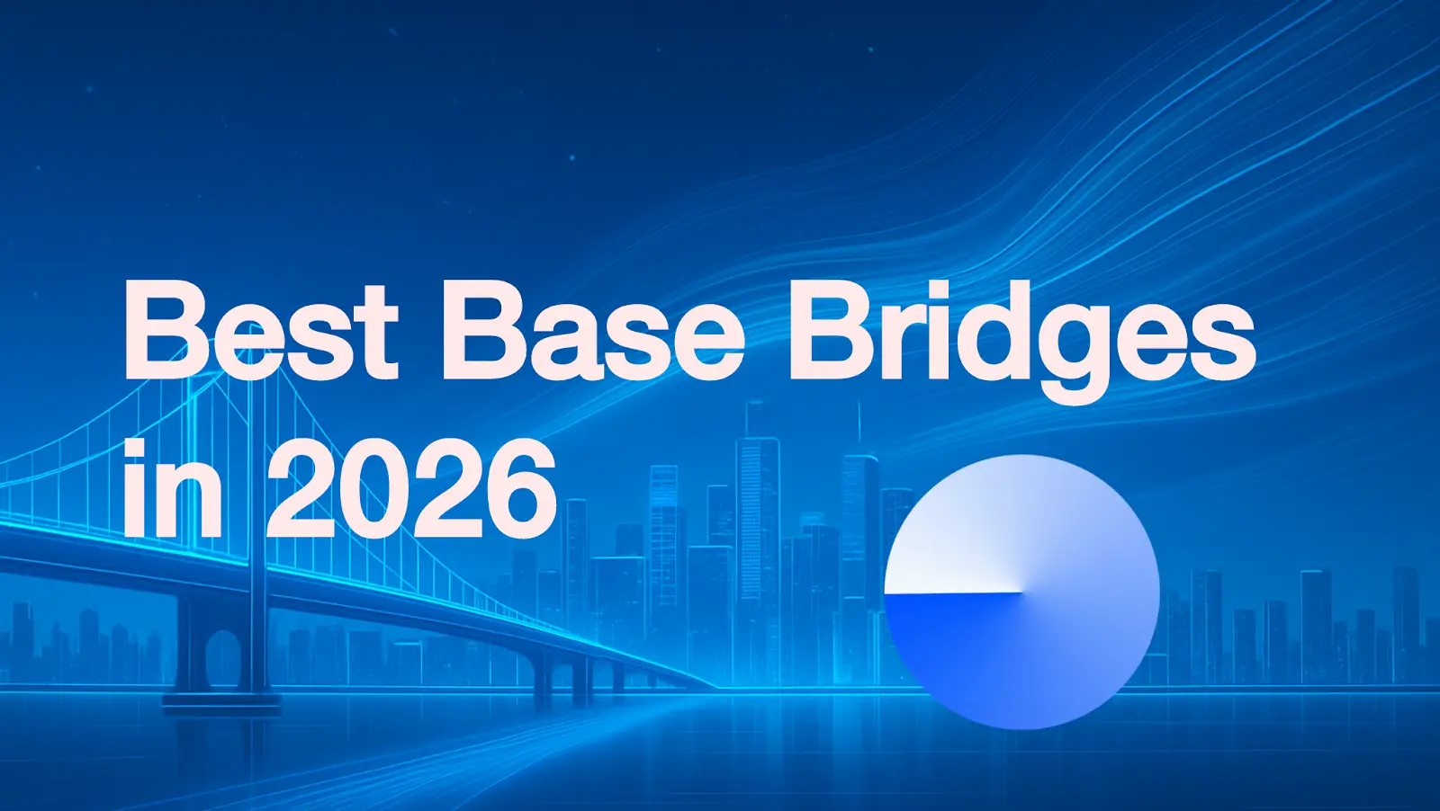 Discover the best 12 cross-chain bridges for Base blockchain in 2026. Compare features, speed, fees, and supported networks including Solana, Tron, and Ethereum. Find the perfect bridge for seamless crypto transfers.