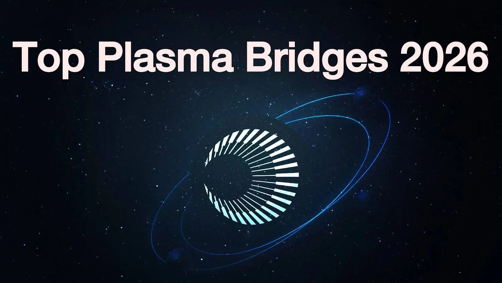 Discover the top cross-chain bridges for the Plasma blockchain in 2026. Compare security, fees, speed and stablecoin liquidity for seamless USDT and USDC transfers.